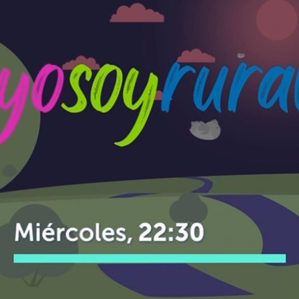 Carátula del programa Yo Soy Rural